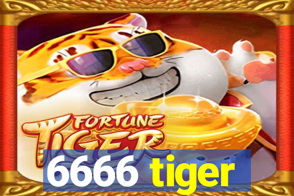 6666 tiger